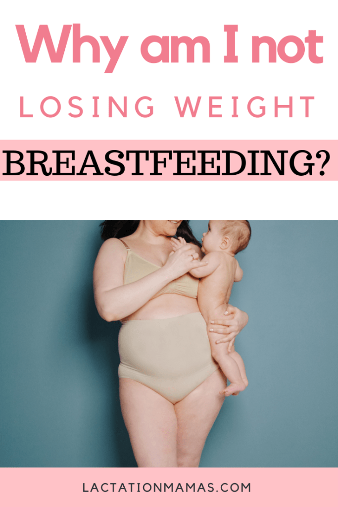 not losing weight breastfeeding